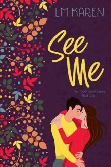 See Me: A Contemporary Christian Romantic Comedy (Mount Laurel Series Book 1)