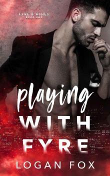 Playing with Fyre: A Dark Stalker Romance Playing with Fyre: A Dark Stalker Romance