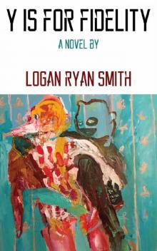 Y Is for Fidelity Y Is for Fidelity