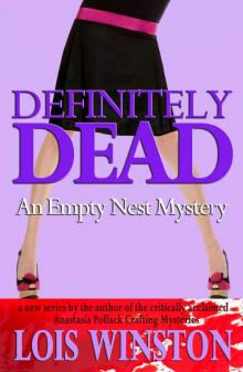 Definitely Dead (An Empty Nest Mystery) Definitely Dead (An Empty Nest Mystery)