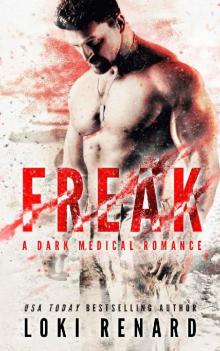 FREAK: A Dark Medical Romance