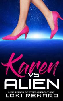Karen vs Alien
