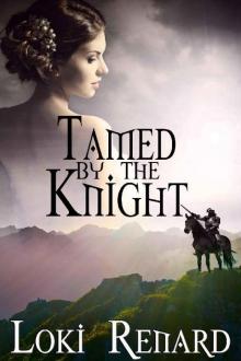 Tamed by the Knight Tamed by the Knight