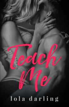 Teach Me