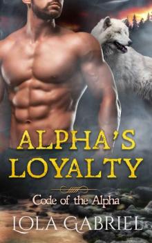 Alpha's Loyalty
