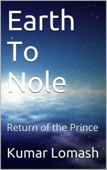 Earth To Nole: Return of the Prince Earth To Nole: Return of the Prince