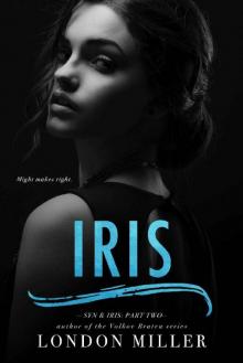 Iris. (Den of Mercenaries Book 7) Iris. (Den of Mercenaries Book 7)
