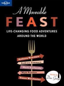 A Moveable Feast A Moveable Feast