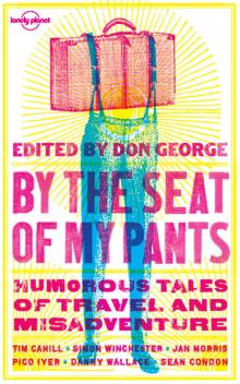 By the Seat of My Pants