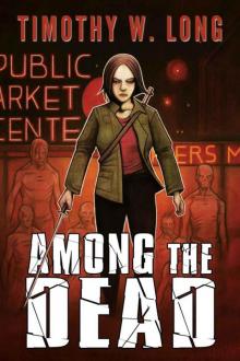 Among the Dead Book 2 (Among the Living)