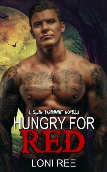 Hungry for Red (A Salem Experiment Book 1) Hungry for Red (A Salem Experiment Book 1)