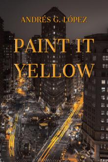 Paint It Yellow Paint It Yellow