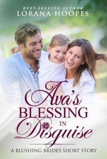 Ava's Blessing In Disguise: Short Story (The Blushing Brides Book 7)