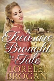 A Treasure Brought by Fate: A Historical Western Romance Book A Treasure Brought by Fate: A Historical Western Romance Book