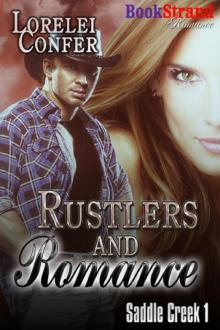 Rustlers and Romance [Saddle Creek 1] (BookStrand Publishing Romance)