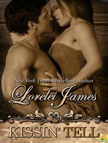 Kissin' Tell: Rough Riders, Book 13 Kissin' Tell: Rough Riders, Book 13