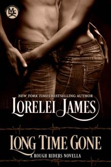 Long Time Gone (Rough Riders) Long Time Gone (Rough Riders)