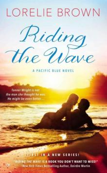 Riding the Wave: A Pacific Blue Novel