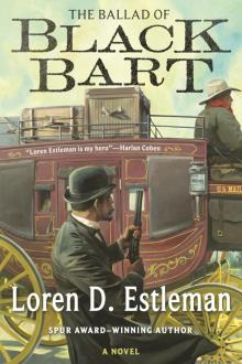 The Ballad of Black Bart The Ballad of Black Bart
