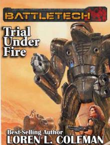BattleTech: Trial Under Fire