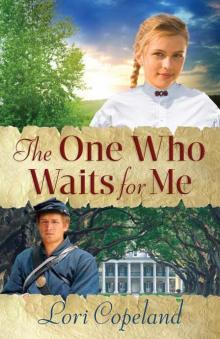 The One Who Waits for Me The One Who Waits for Me