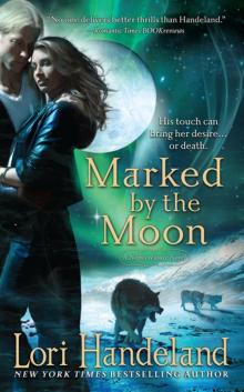 Marked by the Moon Marked by the Moon