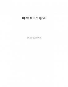 Remotely Love