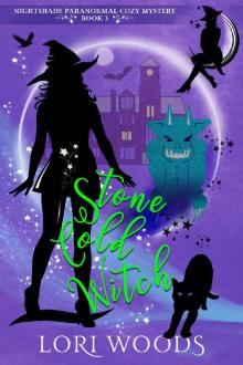 Stone Cold Witch (Nightshade Paranormal Cozy Mystery Book 3)