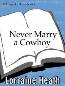 Never Marry a Cowboy Never Marry a Cowboy