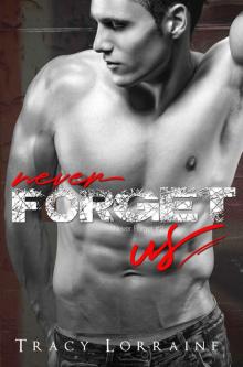 Never Forget Us: Never Forget #2 Never Forget Us: Never Forget #2