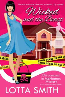 Wicked and the Beast Wicked and the Beast