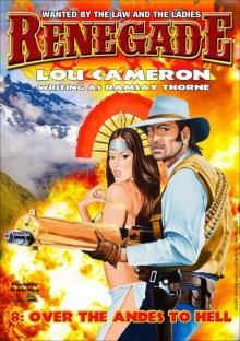 Over the Andes to Hell (A Captain Gringo Western Book 8) Over the Andes to Hell (A Captain Gringo Western Book 8)