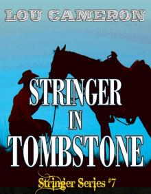 Stringer in Tombstone Stringer in Tombstone