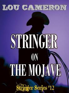 Stringer on the Mojave Stringer on the Mojave
