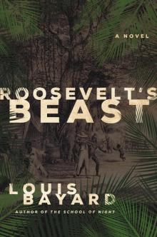 Roosevelt's Beast