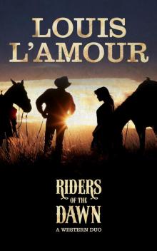 Riders of the Dawn Riders of the Dawn
