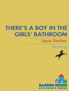 There's a Boy in the Girls' Bathroom There's a Boy in the Girls' Bathroom