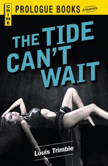 The Tide Can't Wait