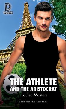 The Athlete and the Aristocrat The Athlete and the Aristocrat