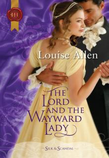 The Lord and the Wayward Lady The Lord and the Wayward Lady