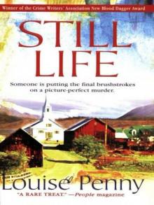 Still Life (Three Pines Mysteries) Still Life (Three Pines Mysteries)