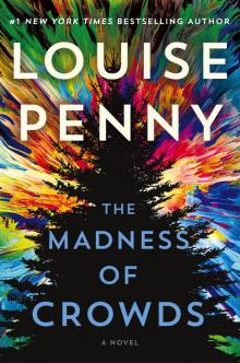 The Madness of Crowds--A Novel The Madness of Crowds--A Novel