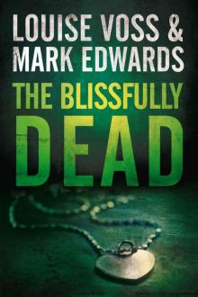 The Blissfully Dead The Blissfully Dead