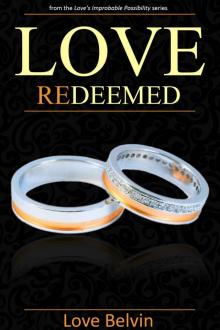 Love Redeemed, Book 4 Love Redeemed, Book 4