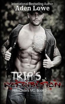 Trip's Retribution (Hell Raiders MC Book 3) Trip's Retribution (Hell Raiders MC Book 3)