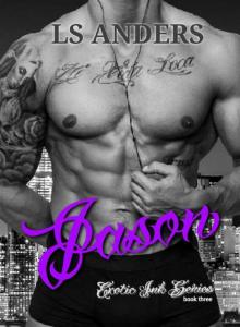 Jason: Exotic Ink Series (Book Three)