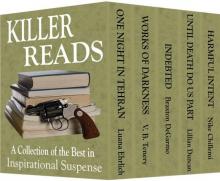 Killer Reads: A Collection of the Best in Inspirational Suspense