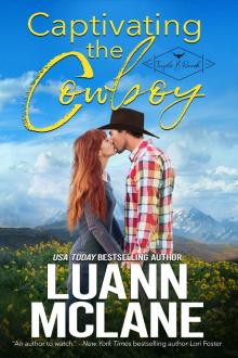 Captivating the Cowboy: Triple B Ranch, Book One