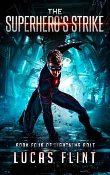 The Superhero's Strike The Superhero's Strike