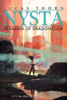 Assassin of Dragonclaw (Nysta Book 7) Assassin of Dragonclaw (Nysta Book 7)